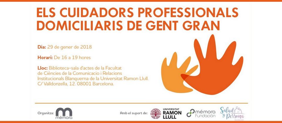 Els cuidadors professionals domiciliaris de gent gran - Jornada a Barcelona