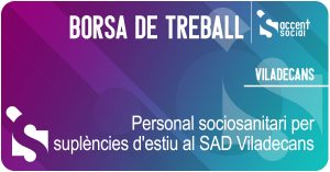 Oferta laboral Servei Atenció Domiciliària SAD Viladecans