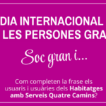 Dia Mundial de la Gent Gran_les persones usuàries dels Habitatges amb Serveis reivindiquen els seus somnis, il·lusions i projectes de vida